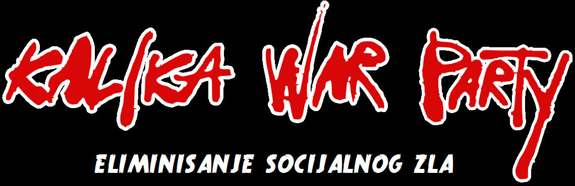 Kalika Vojna Partija: Eliminisanje Društvenog Zla